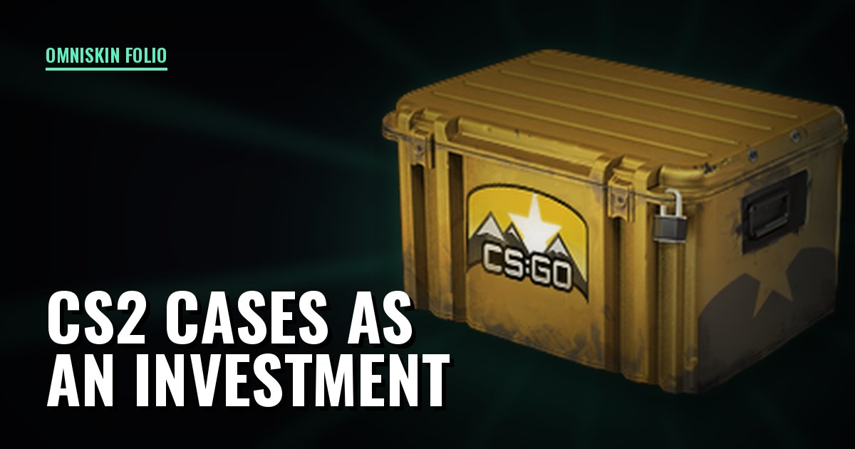 CS2 Cases as an Investment: Why Prices Rise