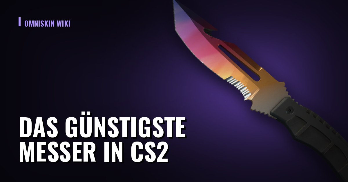 Das günstigste Messer in CS2: Eine Live-Liste und worauf du sparen kannst