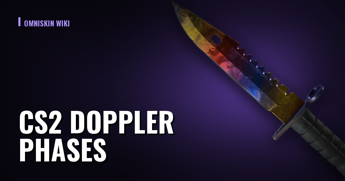 CS2 Doppler Phases: Identify Them by paint_index