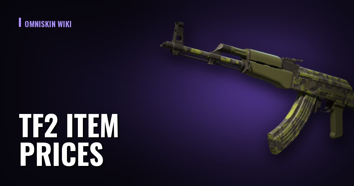 TF2 Item Prices: How to Value Them and Where to Sell