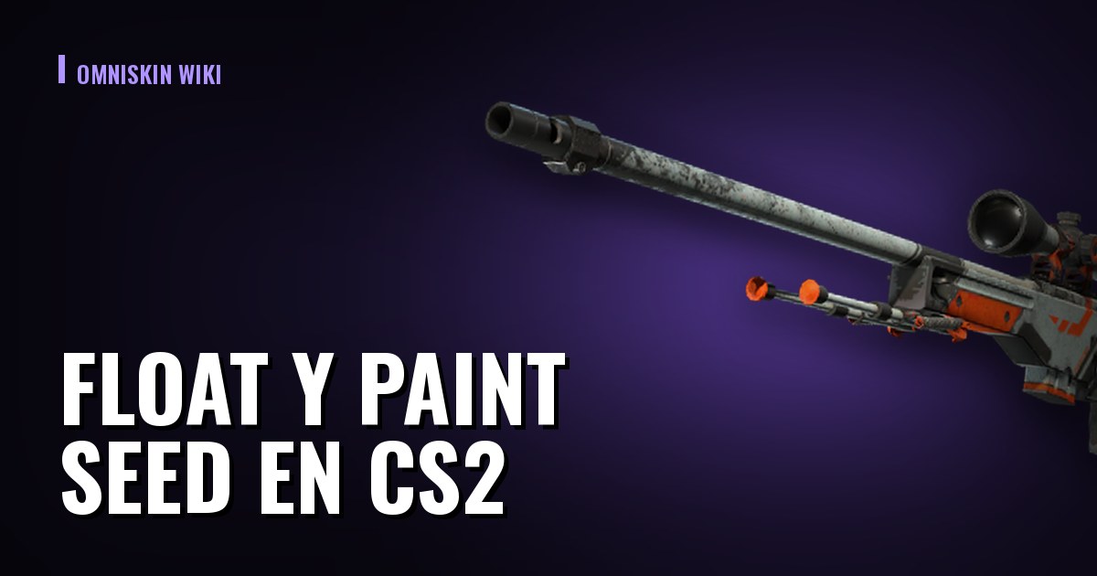 Float y paint seed en CS2: cómo cambian el precio
