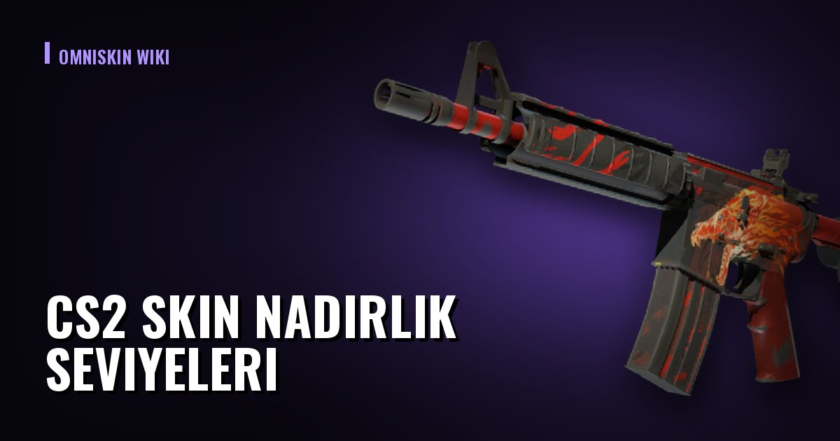 CS2 skin nadirlik seviyeleri: bütün renkler sırayla